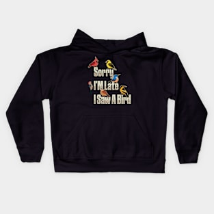 Sorry I'm late. I saw a Bird Kids Hoodie